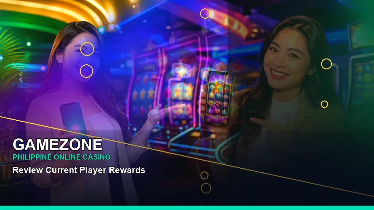 GAMEZONE Philippines casino guide with left close-up lucky reels online slot games and an adult Filipina casino host
